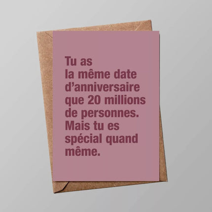 Carte Anniversaire Tu as la même date d’anniversaire... (avec enveloppe)