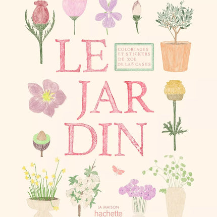 NEW Carnet de coloriages et de stickers / Le Jardin