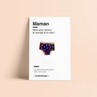 Pin’s Culottée - Maman