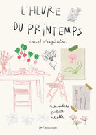 Livre l'heure du printemps - carnet d'inspiration