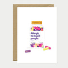 Carte postale Allergic to stupid people