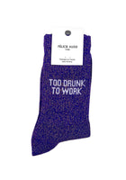 Chaussettes Too drunk to work paillettes