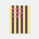 Carnet A5 Allergique aux personnes stupides