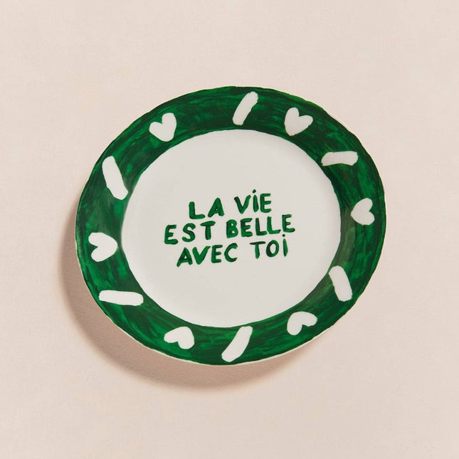Assiette La vie est belle avec toi