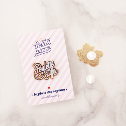 Pin’s Poulette for Life